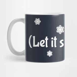 Let it Snow (cubed) white Mug